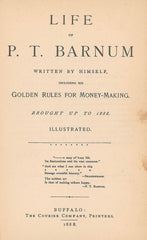 Rare P.T. Barnum Signed 1888 Autographed Copy of the “Life of P. T. Barnum”