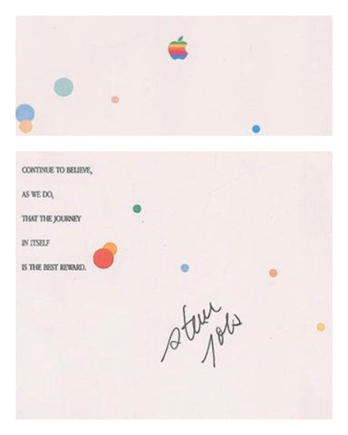 Rare Steve Jobs Signed(only Steve Jobs available in the world.) “Continue to believe as we do that the journey itself is the best reward.”