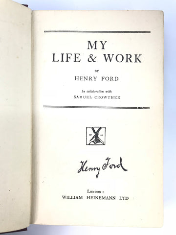 Henry Ford Signed: "My Life and Work (1928)"