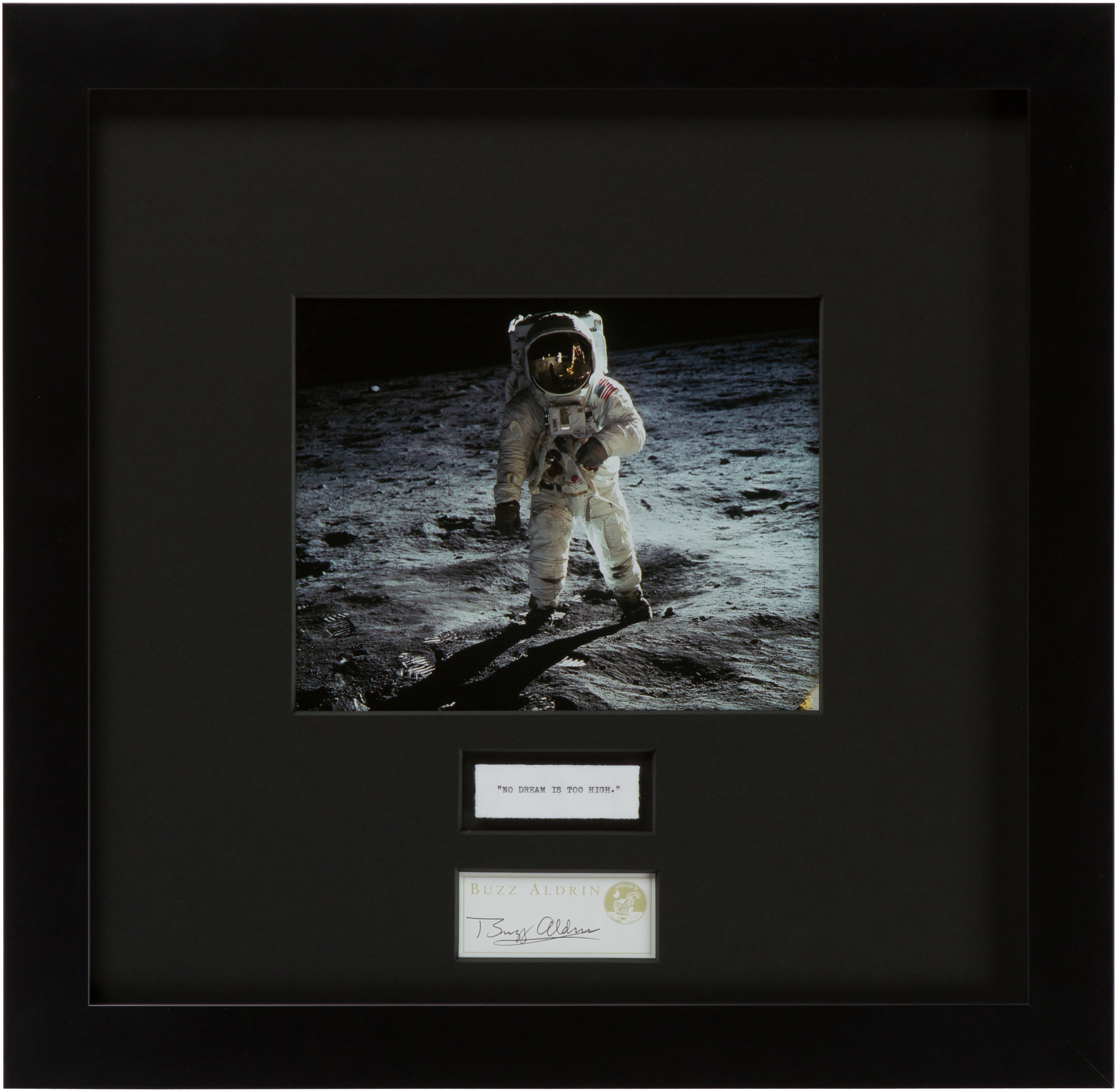 Signed Buzz Aldrin: "No Dream is Too High"