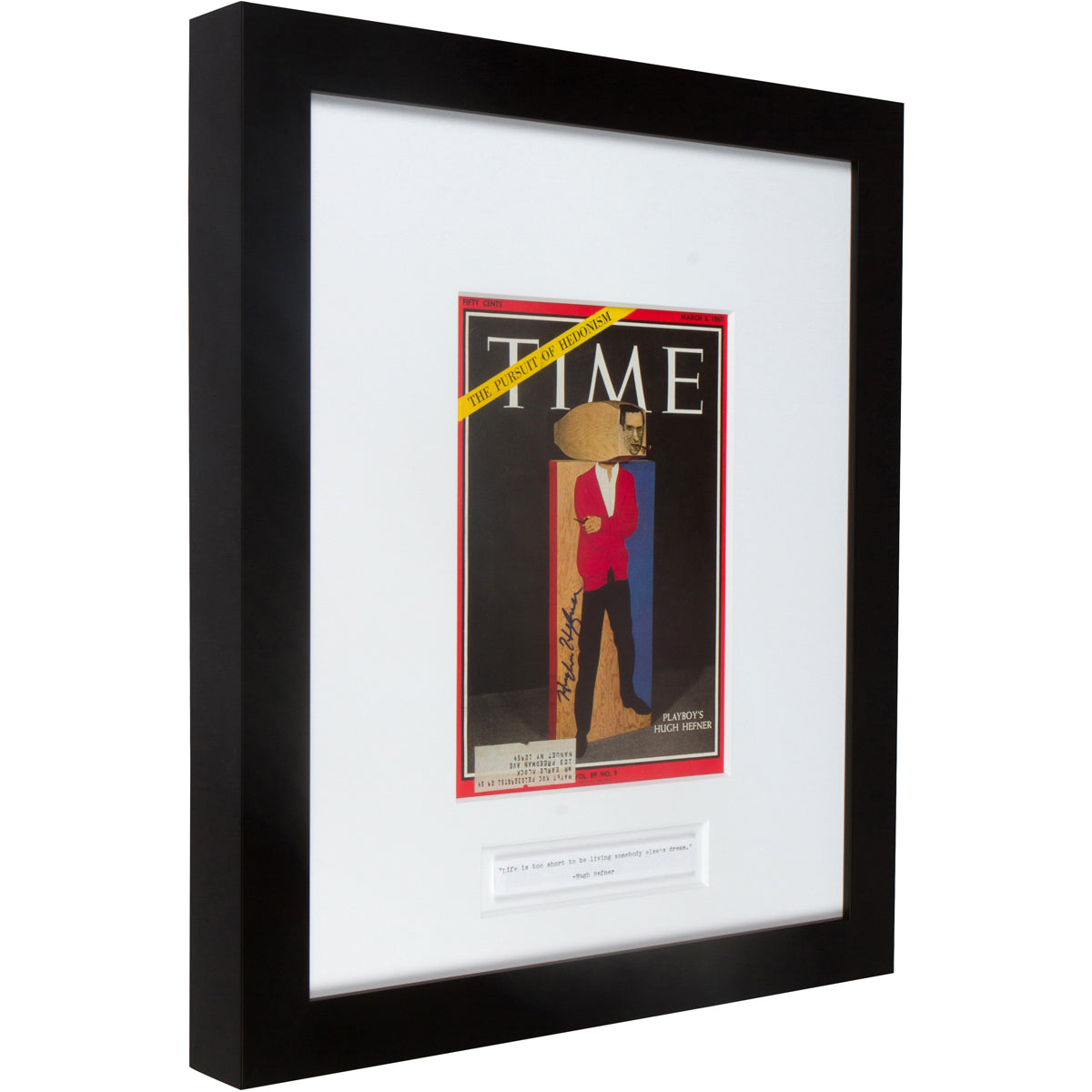 Hugh Hefner Signed 1967 TIME Magazine Cover: “Life is too short to be living someone else’s dream.”