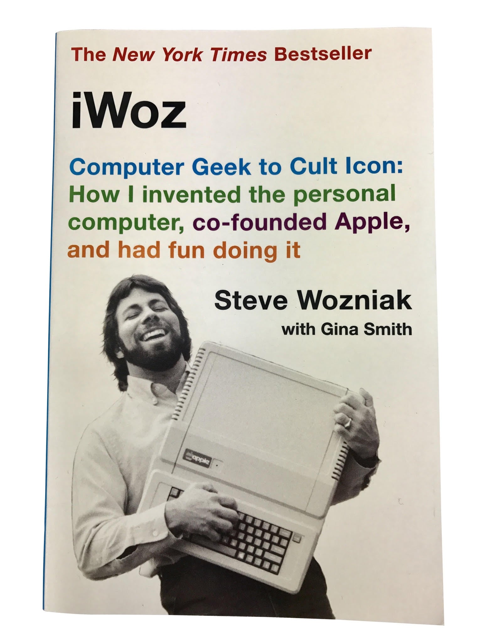 Steve Wozniak Signed 2007 Autobiography: "iWoz"